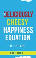 Deliciously Cheesy Happiness Equation