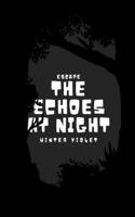 The Echoes at Night