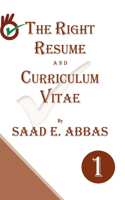 Right Resume and Curriculum Vitae