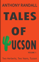 Tales of Tucson: Two Herberts, Two years, Tucson