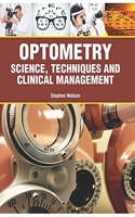 OPTOMETRY: SCIENCE, TECHNIQUES AND CLINICAL MANAGEMENT(HB)