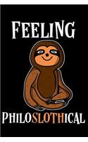 Feeling Philoslothical: A Humorous Journal for the Sloth Fan