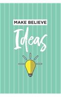 Make Believe Ideas Notebook