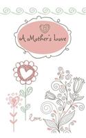 A Mother's Love