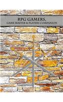 RPG Gamers, Game Master & Players Companion
