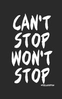 Can't Stop Won't Stop