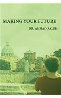 Making Your Future