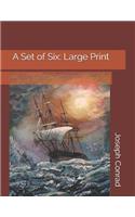 A Set of Six: Large Print