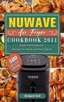 NUWAVE AIR FRYER Cookbook 2021