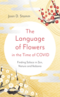 Language of Flowers in the Time of Covid