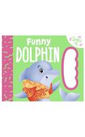 Funny Dolphin