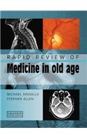 Rapid Review of Medicine in Old Age