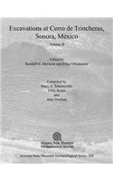 Excavations at Cerro de Trincheras, Sonora, Mexico, Volume 2