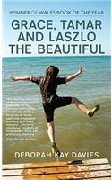 Grace, Tamar and Laszlo the Beautiful