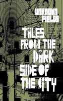 Tales from the Dark Side of the City