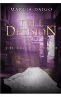 The Decision