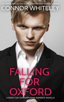 Falling For Oxford: A Sweet Gay Contemporary Romance Novella(7 The English Gay Contemporary Romance Books)
