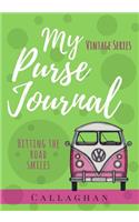 My Purse Journal (Vintage Series) Hitting the Road Smiles: 7x10 Blank Journal with Lines, Page Numbers and Table of Contents