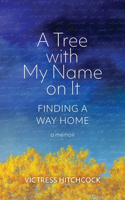 Tree With My Name On It