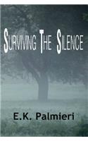 Surviving the Silence