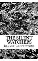 The Silent Watchers