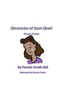 Qhronicles of Qool Qhalil -- Erica's Frown