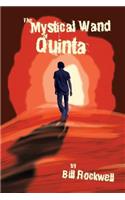 Mystical Wand of Quinta
