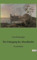 Der Untergang des Abendlandes: ZweiterBand