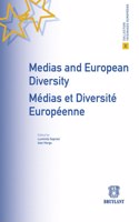 Medias and European Diversity / Medias et Diversite Europeenne