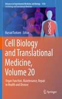 Cell Biology and Translational Medicine, Volume 20: Organ Function, Maintenance, Repair in Health and Disease