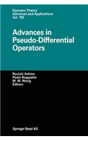 Advances in Pseudo-Differential Operators