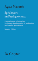 Sprichwort im Predigtkontext: Untersuchungen zu lateinischen Prothemata-Sammlungen des 15. Jahrhunderts mit deutschen Sprichwörtern