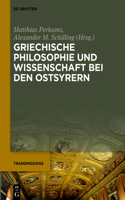 Griechische Philosophie Und Wissenschaft Bei Den Ostsyrern