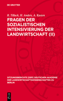 Fragen Der Sozialistischen Intensivierung Der Landwirtschaft (II)