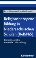 Religionsbezogene Bildung in Niedersachsischen Schulen (Rebinis)