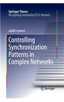Controlling Synchronization Patterns in Complex Networks