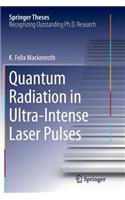 Quantum Radiation in Ultra-Intense Laser Pulses