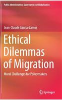 Ethical Dilemmas of Migration