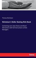 Nicholson's Roller Skating Rink Book