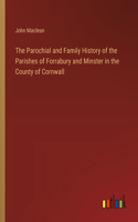 Parochial and Family History of the Parishes of Forrabury and Minster in the County of Cornwall