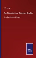 Das Criminalrecht der Römischen Republik