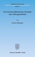 Die Untreuestrafbarkeit Des Vorstands Einer Aktiengesellschaft