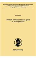 Weshalb Erkranken Frauen Später an Schizophrenie?