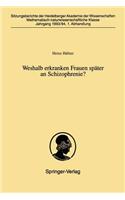 Weshalb Erkranken Frauen Später an Schizophrenie?