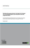 Ruckabwicklung Gescheiterter Vertrage Bei Vorliegen Von Leistungsstorungen Nach Deutschem Und Nach Englischem Recht: Unter Einbeziehung Des Un-Kaufrechts, Der Principles of European Contract Law Und Der Study Group on a European Civil Code