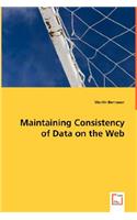 Maintaining Consistency of Data on the Web