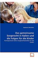 gemeinsame Sorgerecht in Italien und die Folgen für die Kinder