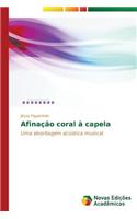 Afinação coral à capela