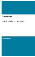 Die Schlacht bei Marathon