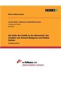 Rolle der Politik in der Wirtschaft. Die Ansätze von Richard Musgrave und Walter Eucken